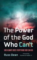 Power of the God Who Can't