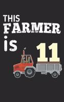 This Farmer is 11