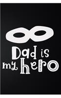 Dad Is My Hero