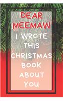 Dear Meemaw I Wrote This Christmas Book About You