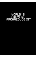 World's okayest Archaeologist