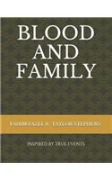 Blood and Family