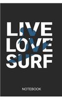 Live Love Surf Notebook