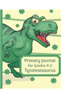 Primary Journal For Grades K-2 Tyrannosaurus