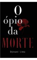 O Ópio da Morte