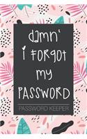 Password Keeper: A Journal And Logbook To Protect Usernames and Passwords Password Book With Tabs, Internet Password Book and Password Organizer