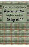 The Most Important Thing In Communication: Speech Therapist Notebook - SLP Journal - Appreciation Gift for Speech Teacher or Speech Language Pathologist - Green Plaid Cover