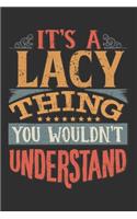 It's A Lacy Thing You Wouldn't Understand