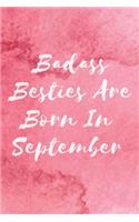 Badass Besties Are Born In September