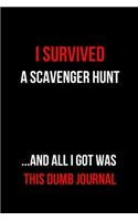I Survived a Scavenger Hunt and All I Got Was This Dumb Journal