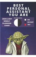 2020 & 2021 Two-Year Weekly Planner For Best Personal Assistant Gift - Funny Yoda Quote Appointment Book - Two Year Agenda Notebook: Star Wars Fan Daily Logbook - Month Calendar: 2 Years of Monthly Plan - Personal Day Log For Secretary Career Goal Settin