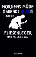 Morgens Müde abends blau ich bin Holzmechaniker und ne geile Sau