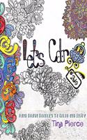 Let's Color: Hand Drawn Doodles to Color and Enjoy