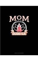 Mom Aka Dude-La