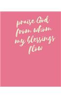 Praise God From Whom My Blessings Flow