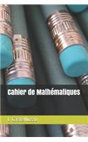 Cahier de Mathématiques