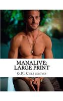 Manalive: Large Print
