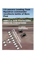 13 Lancers Leading Tank Squadron commander recollects battle of Bara Pind