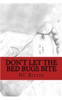 Don't Let the Bed Bugs Bite