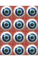 Human Eyeballs Everywhere Notebook Journal 150 Page College Ruled Pages 8.5 X 11