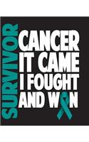 Survivor Cancer It Came I Fought And Won: Ovarian Cancer Ribbon Half and Half Paper Blank College Ruled Notes Sketch Math Story Writing Prompts 7.5 x 9.25 100pg