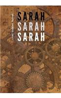 Sarah Sarah Sarah Lined Undated Journal: Personalized Blank Diary Style Steampunk Clocks 7"x10" 140 pages Journaling Perfect Bound Name Monogram Notebook(Personalized Name Journal)