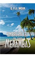 Emergencies in the Merambas