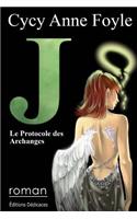 J. Le Protocole des Archanges: (French)