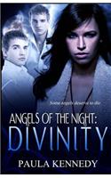 Angels of the Night: Divinity