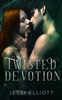 Twisted Devotion