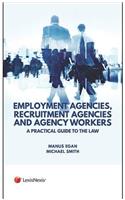 Employment Agencies, Recruitment Agencies and Agency Workers