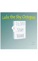 Lulu the Shy Octopus