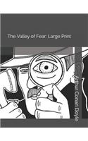 The Valley of Fear: Large Print