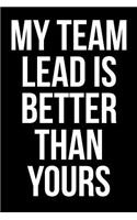 My Team Lead Is Better Than Yours