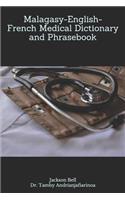 Malagasy-English-French Medical Dictionary and Phrasebook