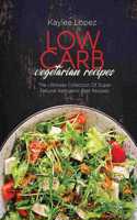 Low Carb Vegetarian Recipes