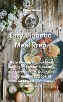 Easy Diabetic Meal Prep