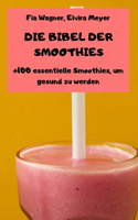 Die Bibel Der Smoothies
