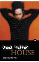 Dead Letter House