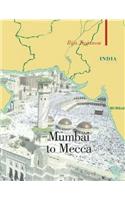 Mumbai to Mecca