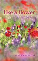 Like a Flower