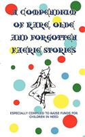 Compendium of Rare, Olde and Forgotten Faerie Tales