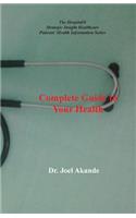 Complete Guide to Your Health