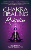 Chakra Healing Meditation