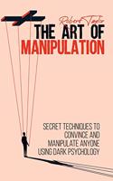 The Art of Manipulation