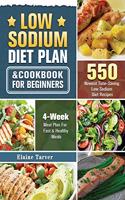 Low Sodium Diet Plan and Cookbook For Beginners