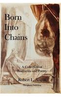 Born Into Chains