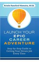 Launch Your Epic Career Adventure