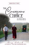 Courageous Choice