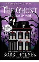 The Ghost Who Stayed Home: (11 Haunting Danielle)